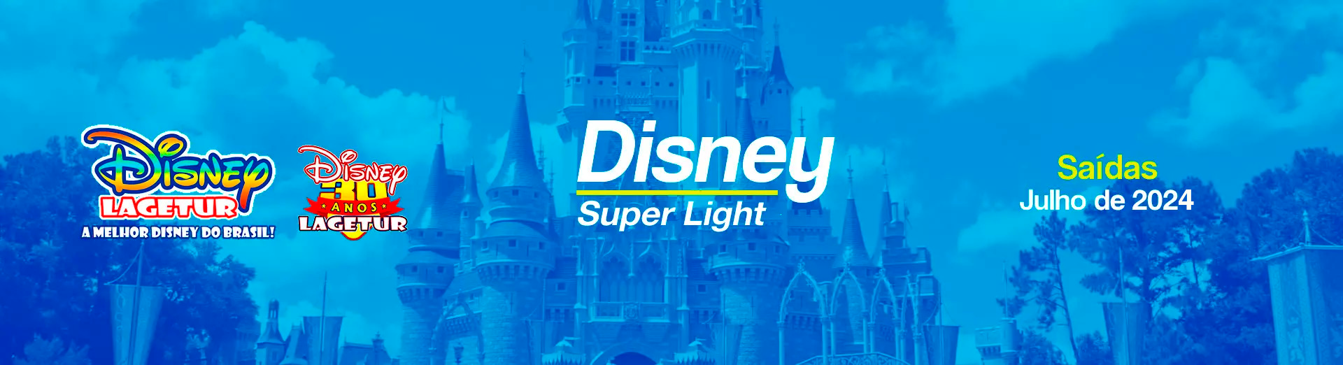 Disney Super Light Julho 2024
