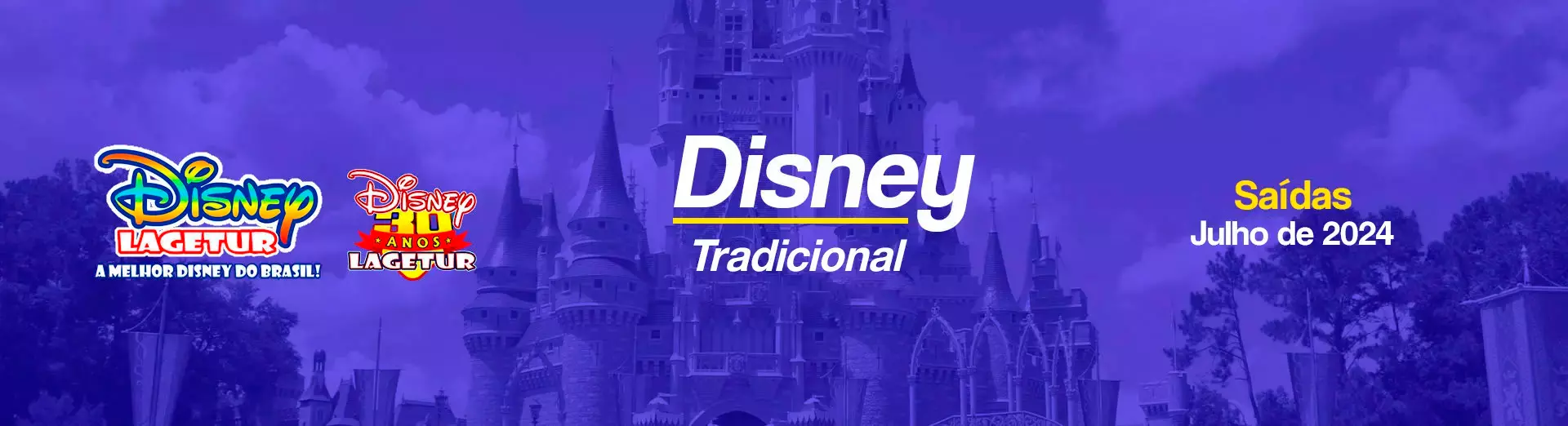 Disney Tradicional Julho 2024
