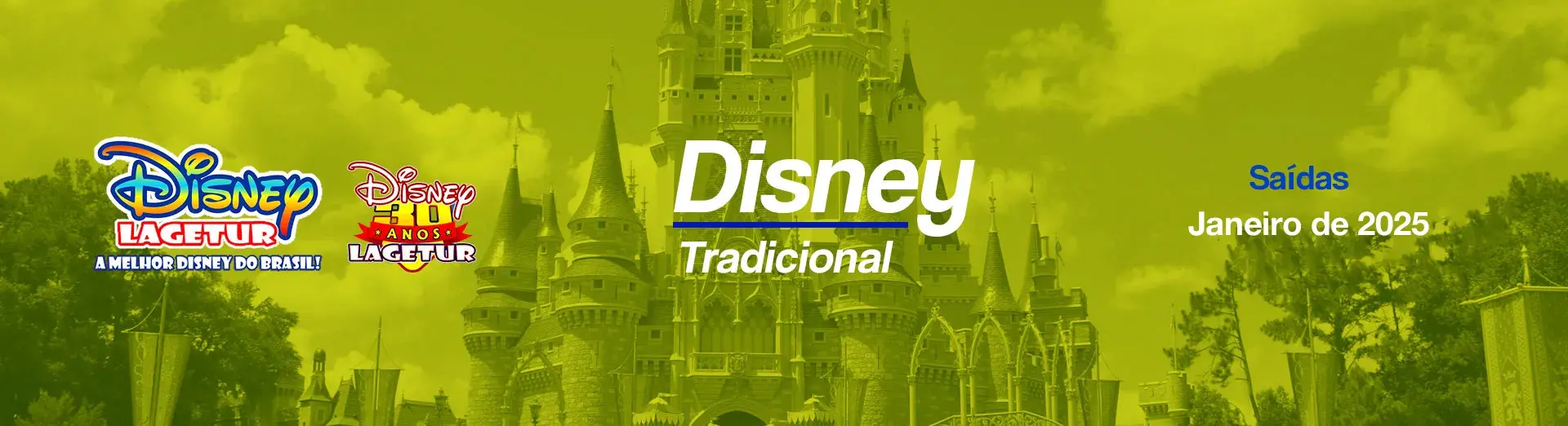 Disney Tradicional  Janeiro 2025